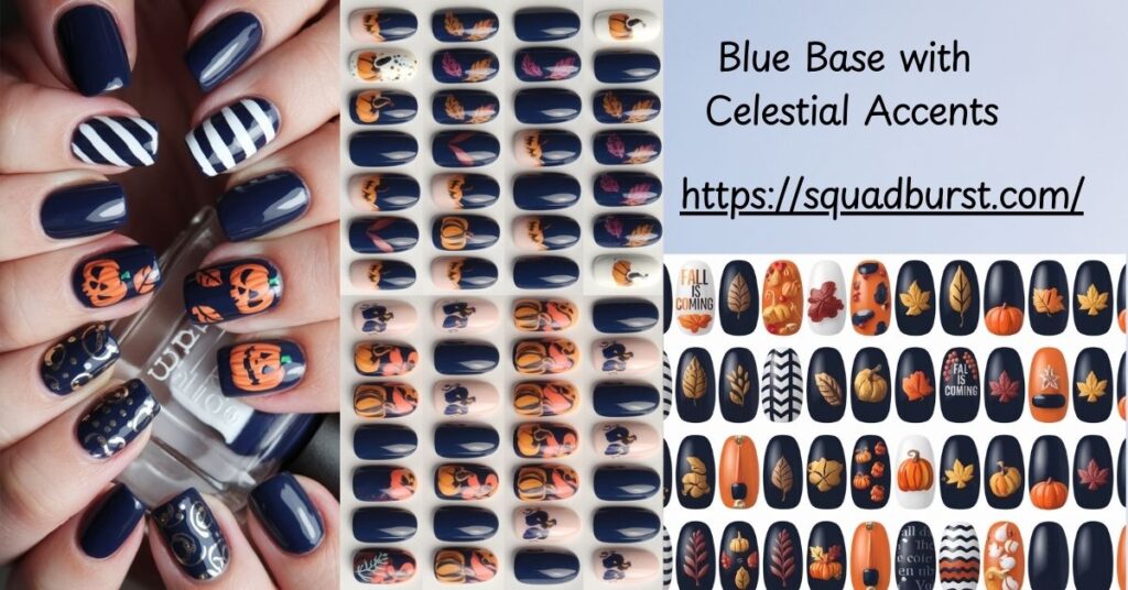 Blue Base with Celestial Accents: blue fall nail design