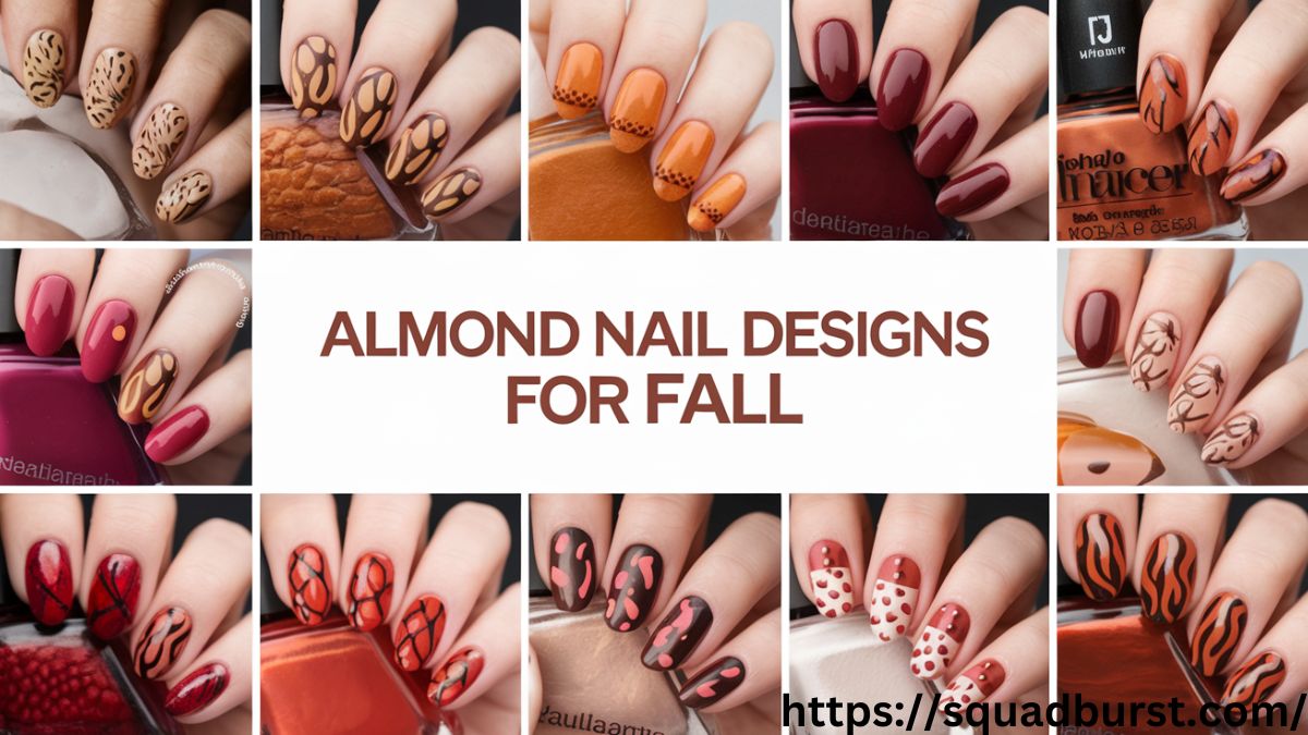 Cozy Up With 25 Almond Nail Designs for Fall You’ll Love