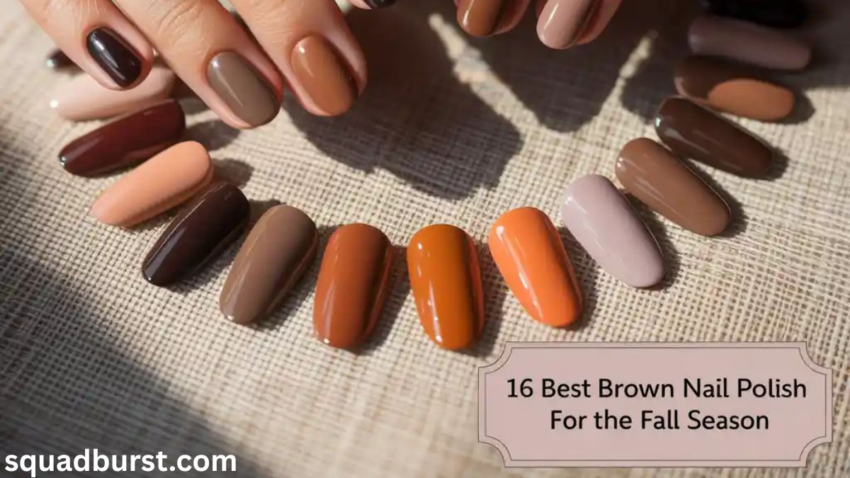 16 Best Brown Nail Polish for the Fall Season
