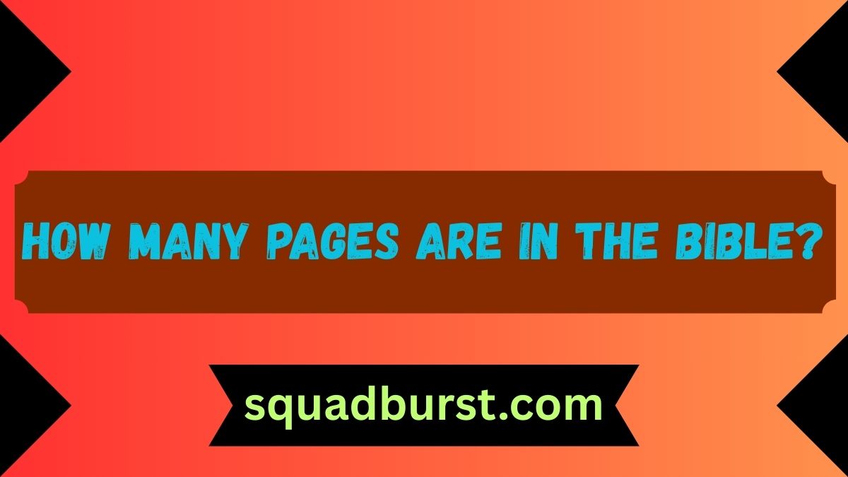 How Many Pages Are in the Bible?