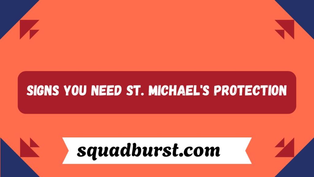 St Michael Prayer Warnings