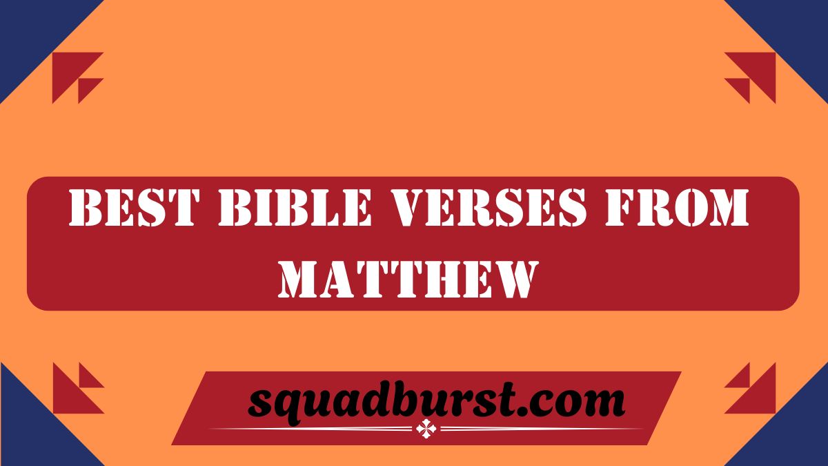 Best Bible Verses from Matthew